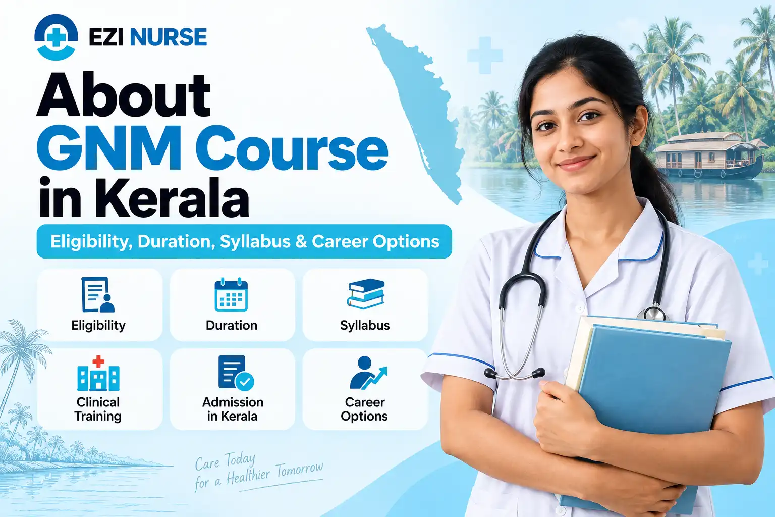 About GNM Course in Kerala covering eligibility, course duration, syllabus, clinical training, career options, and higher studies for nursing students.