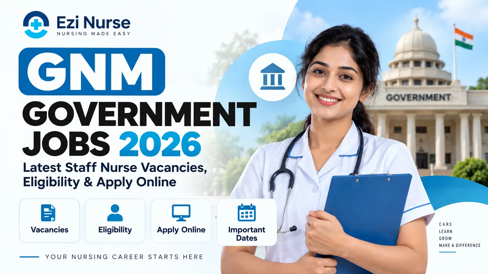 Ezi Nurse GNM Government Jobs 2026 guide featuring a nurse, government building, and highlights for latest staff nurse vacancies, eligibility, online application, and important dates.
